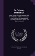 De Quincey Memorials di Alexander Hay Japp, Thomas De Quincey edito da Palala Press