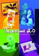 Television 2.0 di Rhiannon Bury edito da Lang, Peter