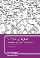 Secondary English di Nicholas McGuinn, Nicola Onyett edito da Bloomsbury Academic