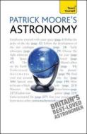 Patrick Moore\'s Astronomy: Teach Yourself di CBE Moore edito da Hodder & Stoughton General Division
