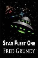 Star Fleet One di Fred Grundy edito da America Star Books