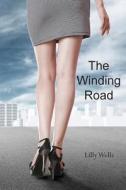 The Winding Road di Lilly Wells edito da Createspace