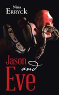 Jason and Eve di Nina Erryck edito da Partridge Africa
