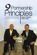 9 Partnership Principles di Robert Dyer edito da Lulu Publishing Services