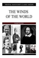 The Winds of the World di Talbot Mundy edito da Createspace