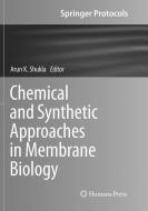 Chemical and Synthetic Approaches in Membrane Biology edito da Springer New York