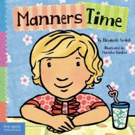 Manners Time di Elizabeth Verdick edito da Free Spirit Publishing Inc.,u.s.