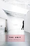The Unit di Ninni Holmqvist edito da Other Press (NY)