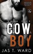 Cowboy di Jas T. Ward edito da Ink-N-Flow Publishing