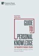Guide to Personal Knowledge di Dániel Paksi, Mihály Héder edito da Vernon Press