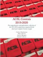 ACSL Contests 2019-2020 di Carlan Blackstone, Marc Brown, Janice Meegan edito da LULU PR