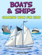 Boats and Ships Coloring Book for Kids di Jasmine Taylor edito da Lulu.com