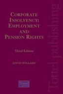 Employment And Pension Rights di #Pollard,  David Freshfields Environment Group edito da Bloomsbury Publishing Plc