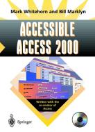 Accessible Access 2000 di Mark Whitehorn, Bill Marklyn edito da SPRINGER NATURE