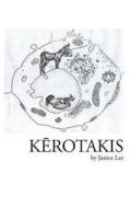 Kerotakis Deluxe di Janice Lee edito da Dog Horn Publishing