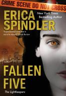 Fallen Five di Erica Spindler edito da LIGHTNING SOURCE INC