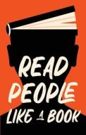 Read People Like a Book di Discover Press edito da GTM Press LLC
