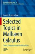 Selected Topics In Malliavin Calculus di Laurent Decreusefond edito da Springer International Publishing AG
