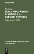 Nova fragmenta Euripidea in papyris reperta di Euripides edito da De Gruyter