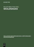 Skaldsagas: Text, Vocation, and Desire in the Icelandic Sagas of Poets edito da Walter de Gruyter