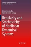Regularity and Stochasticity of Nonlinear Dynamical Systems edito da Springer International Publishing