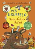 Der Grüffelo-Naturführer Herbst di Axel Scheffler, Julia Donaldson edito da Beltz GmbH, Julius