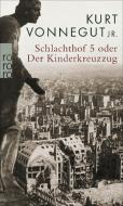 Schlachthof 5 oder Der Kinderkreuzzug di Kurt Vonnegut edito da Rowohlt Taschenbuch
