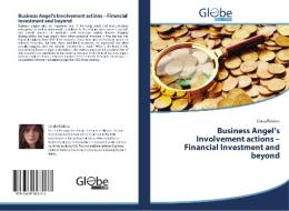 Business Angel's Involvement actions - Financial Investment and beyond di Linda Redere edito da GlobeEdit