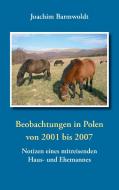 Beobachtungen in Polen di Joachim Barmwoldt edito da Books on Demand