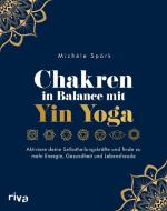 Chakren in Balance mit Yin Yoga di Michéle Spörk edito da riva Verlag