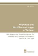 Migration und Rücküberweisungen in Thailand di Ingo Luebben edito da Südwestdeutscher Verlag für Hochschulschriften AG  Co. KG
