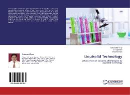 Liquisolid Technology di Satyanand Tyagi, Chirag Patel, Pinkesh Patel edito da LAP Lambert Academic Publishing