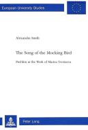 The Song of the Mocking Bird di Alexandra Smith edito da Lang, Peter
