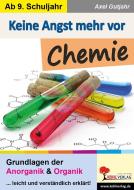 Keine Angst mehr vor Chemie di Axel Gutjahr edito da Kohl Verlag