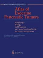 Atlas of Exocrine Pancreatic Tumors edito da Springer Japan