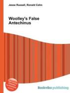 Woolley\'s False Antechinus edito da Book On Demand Ltd.