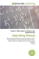 Ideal (ring Theory) di #Miller,  Frederic P. Vandome,  Agnes F. Mcbrewster,  John edito da Vdm Publishing House