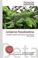 Juniperus Pseudosabina edito da Betascript Publishing