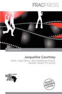 Jacqueline Courtney edito da Frac Press
