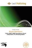 Bryan Danielson edito da Lect Publishing