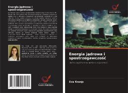 Energia jadrowa i spostrzegawczosc di Eva Kranjc edito da Wydawnictwo Nasza Wiedza