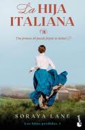 La hija italiana (Serie Las hijas perdidas, 1) edito da Booket