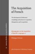 The Acquisition Of French di Philippe Prevost edito da John Benjamins Publishing Co