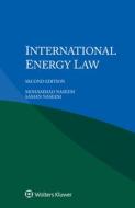 International Energy Law di Mohammad Naseem, Saman Naseem edito da Kluwer Law International