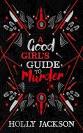 A Good Girl's Guide To Murder di Holly Jackson edito da HarperCollins Publishers