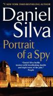 Portrait of a Spy di Daniel Silva edito da Harper Collins Publ. USA