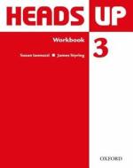 Heads Up: 3: Workbook di Susan Iannuzzi edito da OUP Oxford
