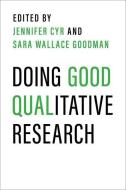 Doing Good Qualitative Research edito da Oxford University Press Inc