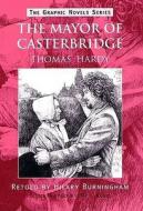 The Mayor Of Casterbridge di Thomas Hardy edito da Readzone Books Limited