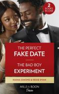 The Perfect Fake Date / The Bad Boy Experiment di Naima Simone, Reese Ryan edito da HarperCollins Publishers